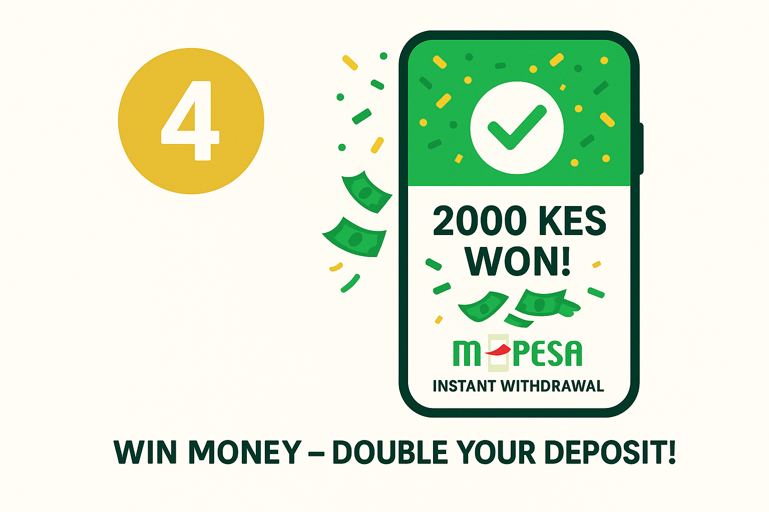 Step 4: Win Money